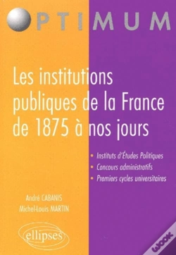 Capa do artigo Les Institutions Publiques De La France De 1875 À Nos Jours