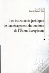 Les Instruments Juridiques De L'Aménagement Du Territoire Dans L'Union Européenne
