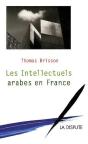 Les Intellectuels Arabes En France - Preview