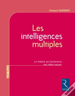 Capa do artigo Les Intelligences Multiples - La Théorie Qui Bouleverse Nos Idées Reçues