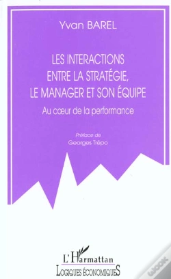 Capa do artigo Les Interactions Entre La Strategie Le Manager Et Son Equipe ; Au Coeur De La Performance