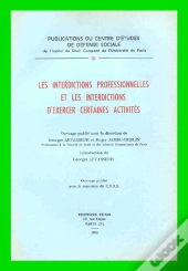 Les Interdictions Professionnelles Et Les Interdictions D'Exercer Certaines Activités