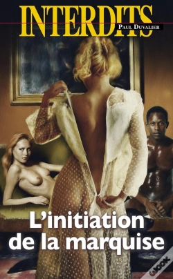 Capa do artigo Les Interdits : L'Initiation De La Marquise