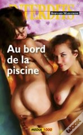 Les Interdits T.388; Au Bord De La Piscine