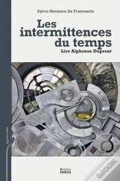 Capa do artigo Les Intermittences Du Temps ; Lire Alphonse Dupront