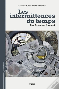 Capa do artigo Les Intermittences Du Temps ; Lire Alphonse Dupront