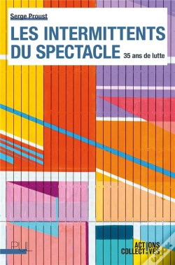Capa do artigo Les Intermittents Du Spectacle : 35 Ans De Lutte