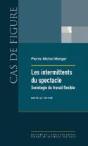 Les Intermittents Du Spectacle ; Sociologie Du Travail Flexible - Preview