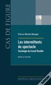 Capa do artigo Les Intermittents Du Spectacle ; Sociologie Du Travail Flexible
