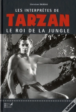 Capa do artigo Les Interpretes De Tarzan- Le Roi De La Jungle