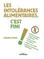 Les Intolérances Alimentaires, C'Est Fini ! - Preview