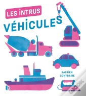 Les Intrus - Vehicules