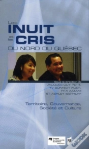 Capa do artigo Les Inuits Et Les Cris Du Nord Du Québec ; Territoire, Gouvernance, Société Et Culture