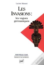 Capa do artigo Les Invasions: Les Vagues Germaniques