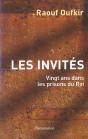 Les Invités : Vingt Ans Dans Les Prisons Du Roi - Preview
