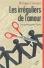 Les Irréguliers De L'Amour ; Une Question Pour L'Eglise - Preview