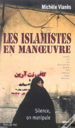 Capa do artigo Les Islamistes En Manoeuvre ; Silence, On Manipule