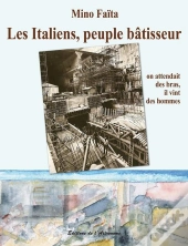 Les Italiens, Peuple Bâtisseur