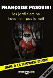 Capa do artigo Les Jardiniers Ne Travaillent Pas La Nui