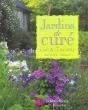 Les Jardins De Cure ; L'Art Et La Maniere - Preview