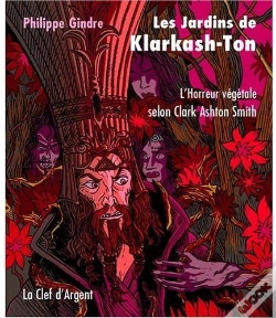 Capa do artigo Les Jardins De Klarkash-Ton ; L'Horreur Végétale Selon Clark Ashton Smith