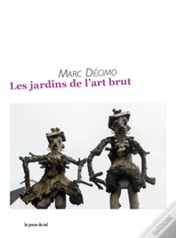 Capa do artigo Les Jardins De L Art Brut