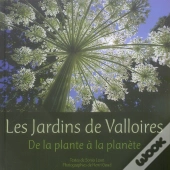 Les Jardins De Valloires ; De La Plante À La Planète