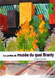 Les Jardins Du Musée Du Quai Branly