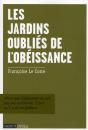 Les Jardins Oubliés De L'Obéissance - Preview