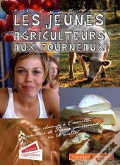 Les Jeunes Agriculteurs Aux Fourneaux
