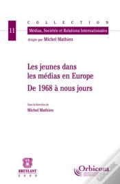 Capa do artigo Les Jeunes Dans Les Médias En Europe ; De 1968 À Nos Jours