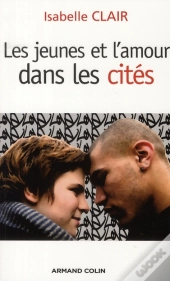 Les Jeunes Des Cités Face À L'Amour
