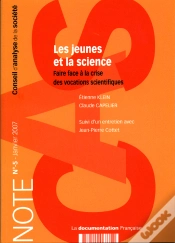 Capa do artigo Les Jeunes Et La Science ; Faire Face À La Crise Des Vocations Scientifiques