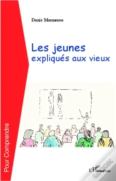 Les Jeunes Expliqués Au Vieux