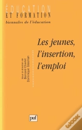 Les Jeunes L'Insertion L'Emploi