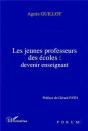 Les Jeunes Professeurs Des Ecoles : Devenir Enseignant - Preview