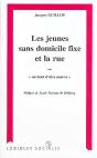 Les Jeunes Sans Domicile Fixe Et La Rue Ou Au Bout D'Être Énervé - Preview