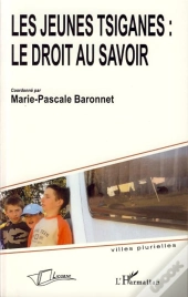 Les Jeunes Tsiganes : Le Droit Au Savoir