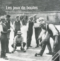 Capa do artigo Les Jeux De Boules ; À Travers La Carte Postale Ancienne