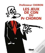 Capa do artigo Les Jeux De Con Du Professeur Choron