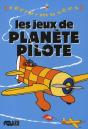 Les Jeux De Planète Pilote - Preview