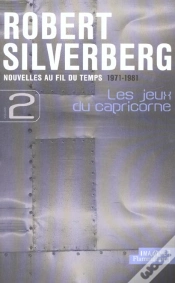 Capa do artigo Les Jeux Du Capricorne ; Nouvelles Au Fil Du Temps T.2 ; 1971-1981