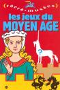 Les Jeux Du Moyen Âge - Preview