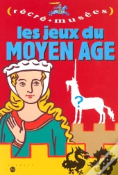Les Jeux Du Moyen Âge