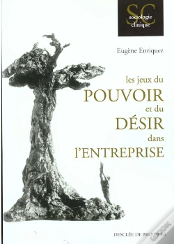 Capa do artigo Les Jeux Du Pouvoir Et Du Désir Dans L'Entreprise