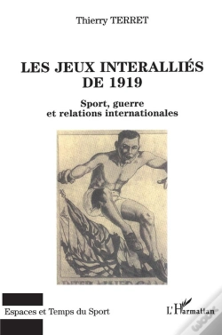 Capa do artigo Les Jeux Interalliés De 1919 : Sport, Guerre Et Relations Internationales