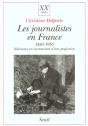 Les Journalistes En France 1880-1950 - Naissance Et Construction D'Une Profession - Preview