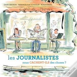 Capa do artigo Les Journalistes Nous Cachent-Ils Des Choses ?