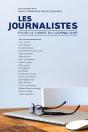 Les Journalistes : Pour La Survie Du Journalisme - Preview