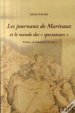 Capa do artigo Les Journaux De Marivaux Et Le Monde Des Spectateurs